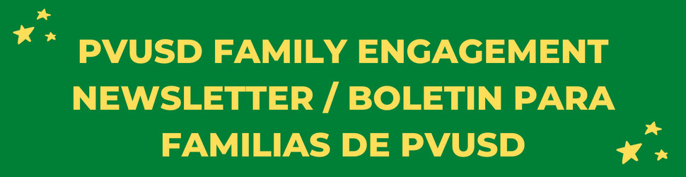 PVUSD family engagement newsletter
